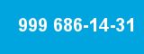 999 686-14-31 999 686-14-31